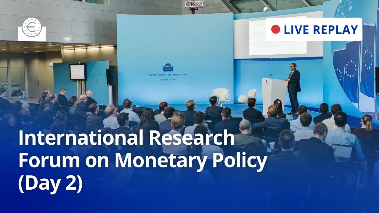 Live - The International Research Forum on Monetary Policy (Day 2)
