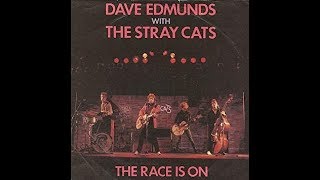 The Race is on - Dave Edmunds and The Stray Cats  (New Sound)