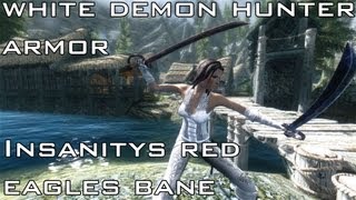 Skyrim White Demon Hunter Armor, Insanitys Red Eagles Bane