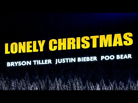 Bryson Tiller - ​​lonely christmas (ft. Justin Bieber, Poo Bear) (Lyrics)