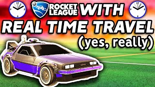 ROCKET LEAGUE, BUT YOU TRAVEL BACK IN TIME (for real)