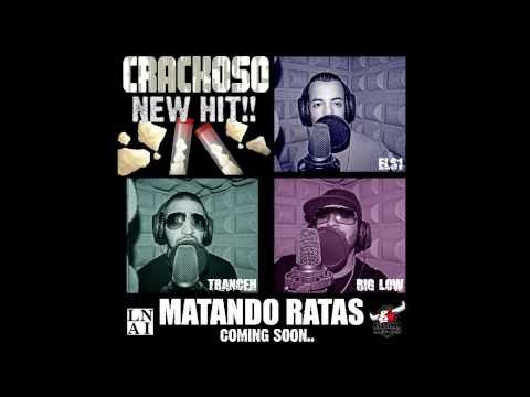 Tranceh-Crackoso Ft Els1 & Big Low