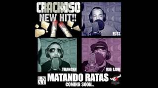 Tranceh-Crackoso Ft Els1 & Big Low