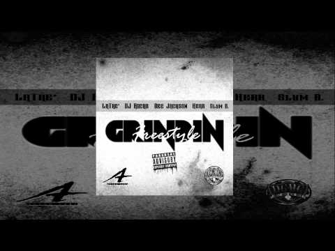 LaTre' x DJ Rocko x Dee Jackson x Herb x Slym B. - Grindin (Freestyle)