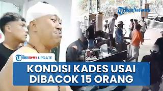 Kondisi Kades Pakel Lumajang usai Dikeroyok & Dibacok Belasan Orang di Rumahnya, Kepala & Bahu Luka