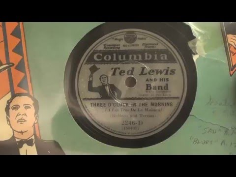 Three O'Clock in the Morning - Ted Lewis