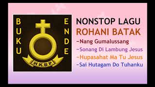 Download lagu 1 Jam Nonstop Koleksi LAGU ROHANI BATAK ~ NANG GUMALUSSANG ~ SONANG DI LAMBUNG JESUS ~ BUKU ENDE HKB mp3