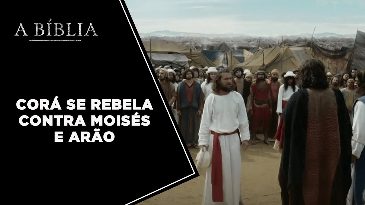 A BIBLIA: A TERRA PROMETIDA-CORÁ SE REBELA CONTRA MOISÉS