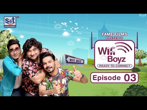 Wifi Boyz Episode 3 | 4 Nov 2024 | Danish Nawaz, Ayaz Samoo & Irfan Motiwala | Set Entertainment