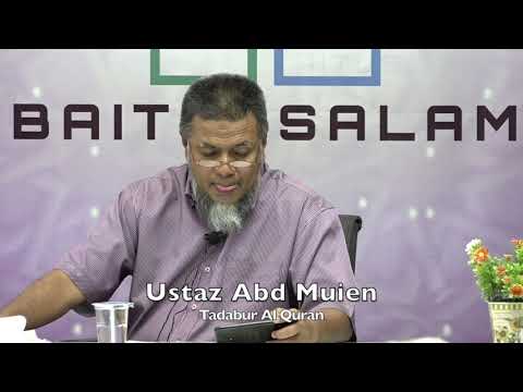 20190806 Ustaz Abd Muien : Tadabur Al Quran