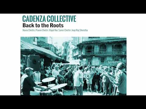 Back To The Roots - Cadenza Collective (Full Album)