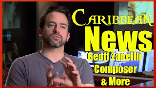 Caribbean News 9: Geoff Zanelli Confirmed!