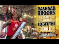 RASHAAD BROOKS-BACK TO CALIFORNIA TO GET THE GOLDS!