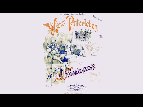 Siegfried Translateur　Wiener Praterleben, Op.12