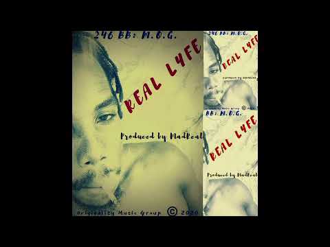 246 BB: M.O.G - Real Lyfe