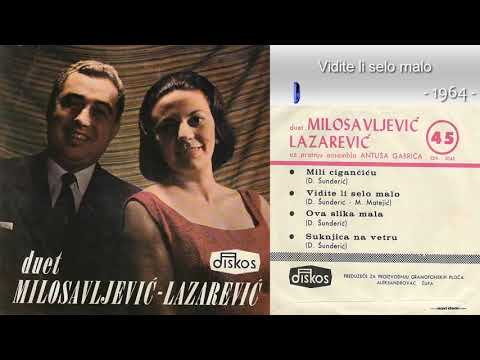 Duet Milosavljevic i Lazarevic - Vidite li selo malo - (Audio 1964)