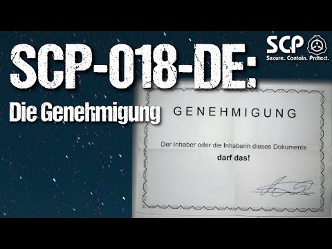 SCP-018-DE: Die Genehmigung – SCP Favourites | German Creepypasta (Grusel, Horror, Hörbuch) DEUTSCH