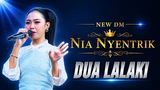 Download lagu DUA LALAKI - NIA NYENTRIK | NEW DM - GLOBAL STUDIO mp3
