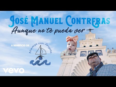 José Manuel Contreras - Aunque no te pueda ver 