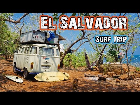 El Salvador Surf Trip [part 2]