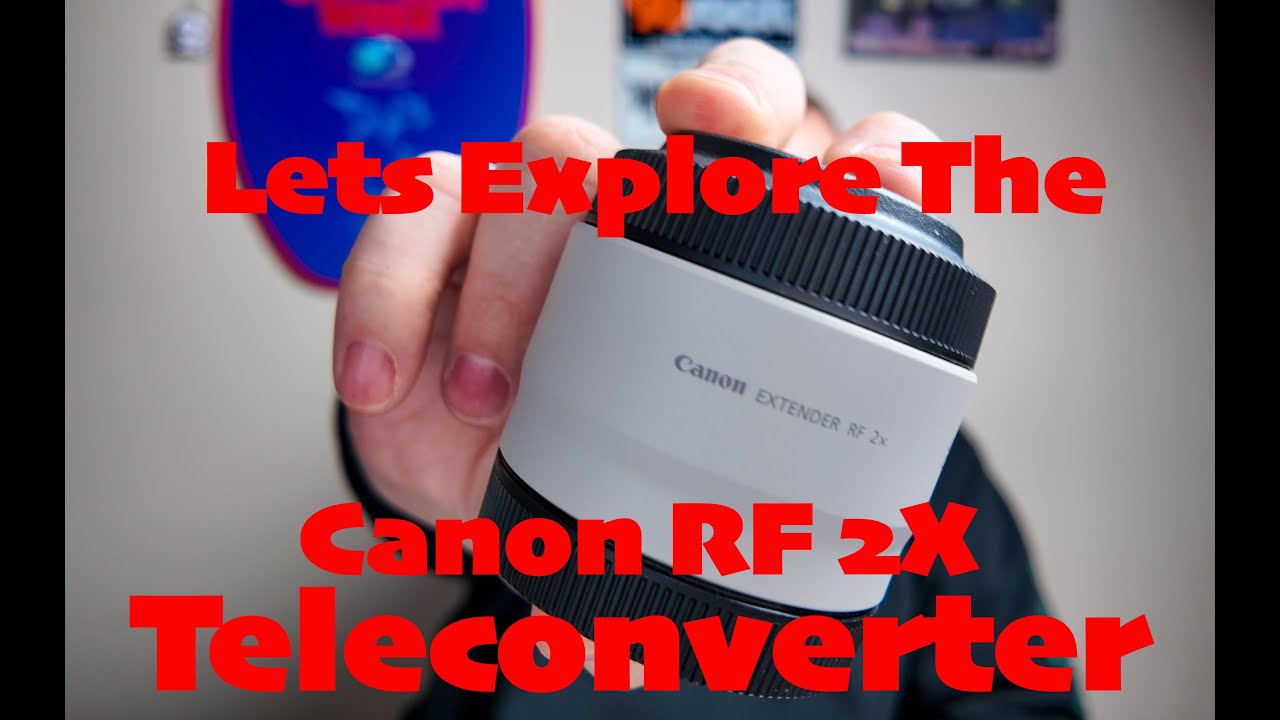 Does the Canon RF 2x Teleconverter REALLY Make a Difference?