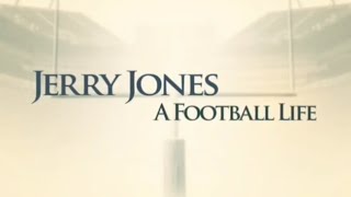 A Football Life - Jerry Jones