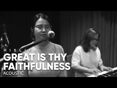 Great is Thy Faithfulness | His Life Worship (Acoustic)
