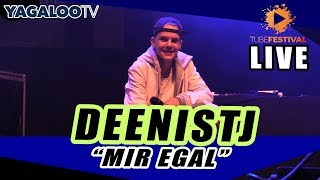 DEENISTJ - "Mir Egal" - live beim Tubefestival 2017 in Saarbrücken