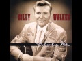 Billy Walker- Funny How Time Slips Away