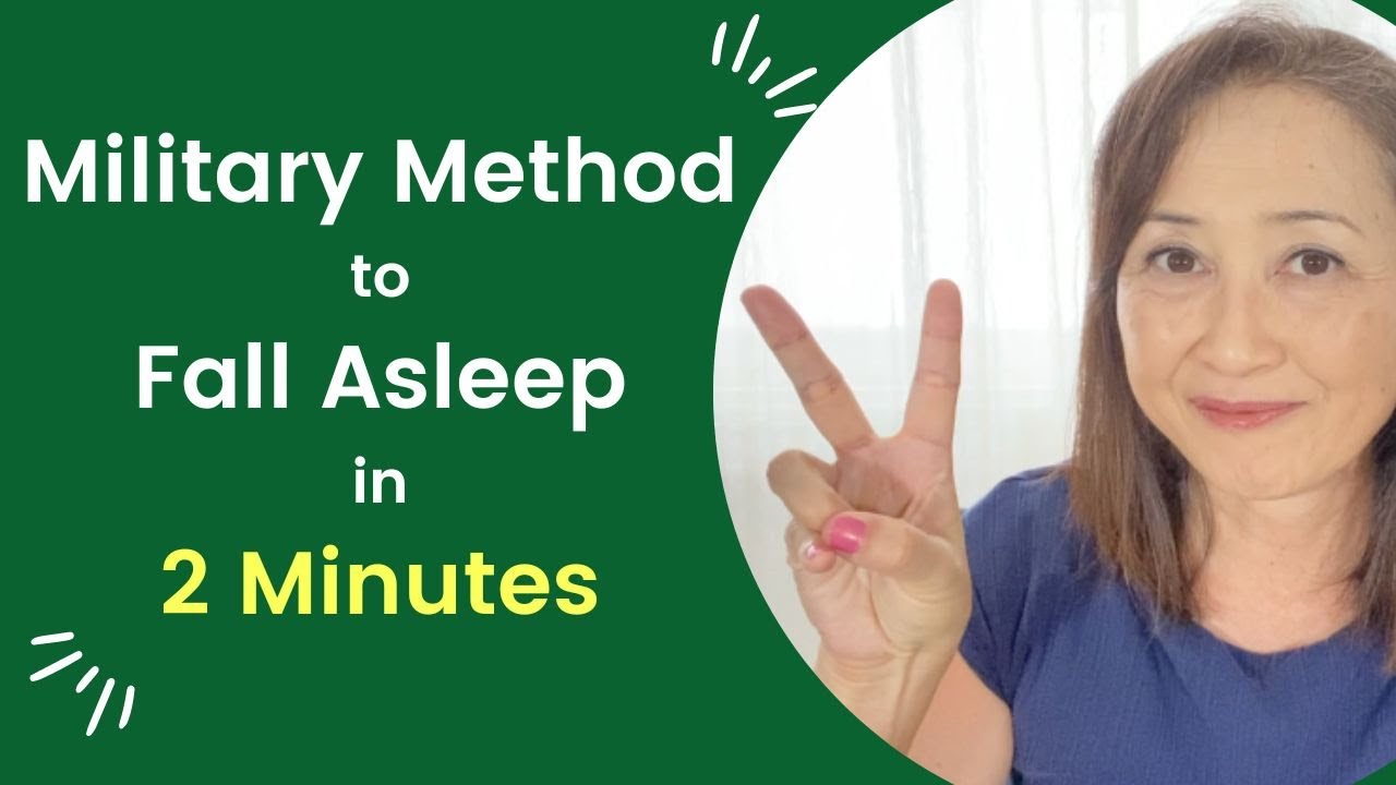 Military Method (or Yoga Nidra) to Fall Asleep in 2 Minutes