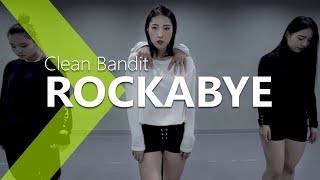 Clean Bandit - Rockabye ft.Sean Paul & Anne-Marie Choreography. Jane Kim