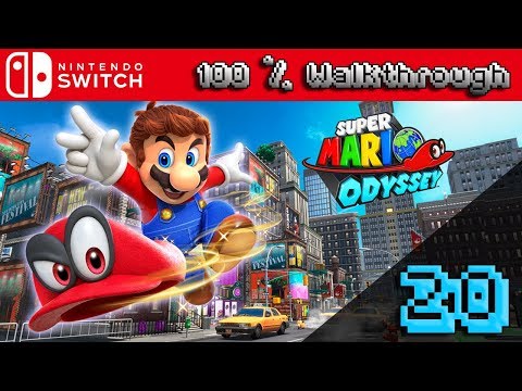 Super Mario Odyssey - 100% Walkthrough Part 20 (100% Guide, All Collectibles & All Unlockables)