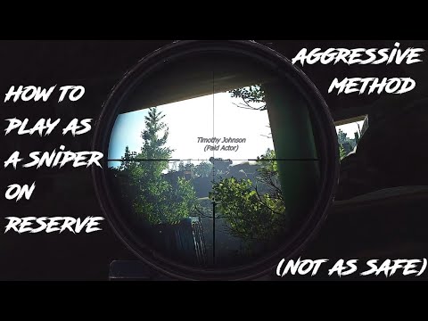 How to Play as a Sniper on Reserve: Aggressive Method (PVP Focused)