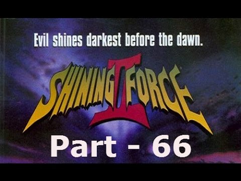 Let's Play Shining Force II - Part 66: Return to Galam