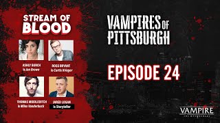 Vamps of Pittsburgh Pt.24 Thomas Middleditch, Ashly Burch, Ross Bryant | Vampire the Masquerade RPG