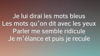 Les Mots Bleus - Christophe (paroles)