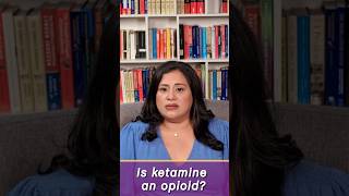 Is Ketamine an Opioid #shorts