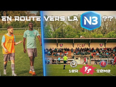ON JOUE le TITRE et LA MONTÉE en N3 contre LE 2 ÈME !!!