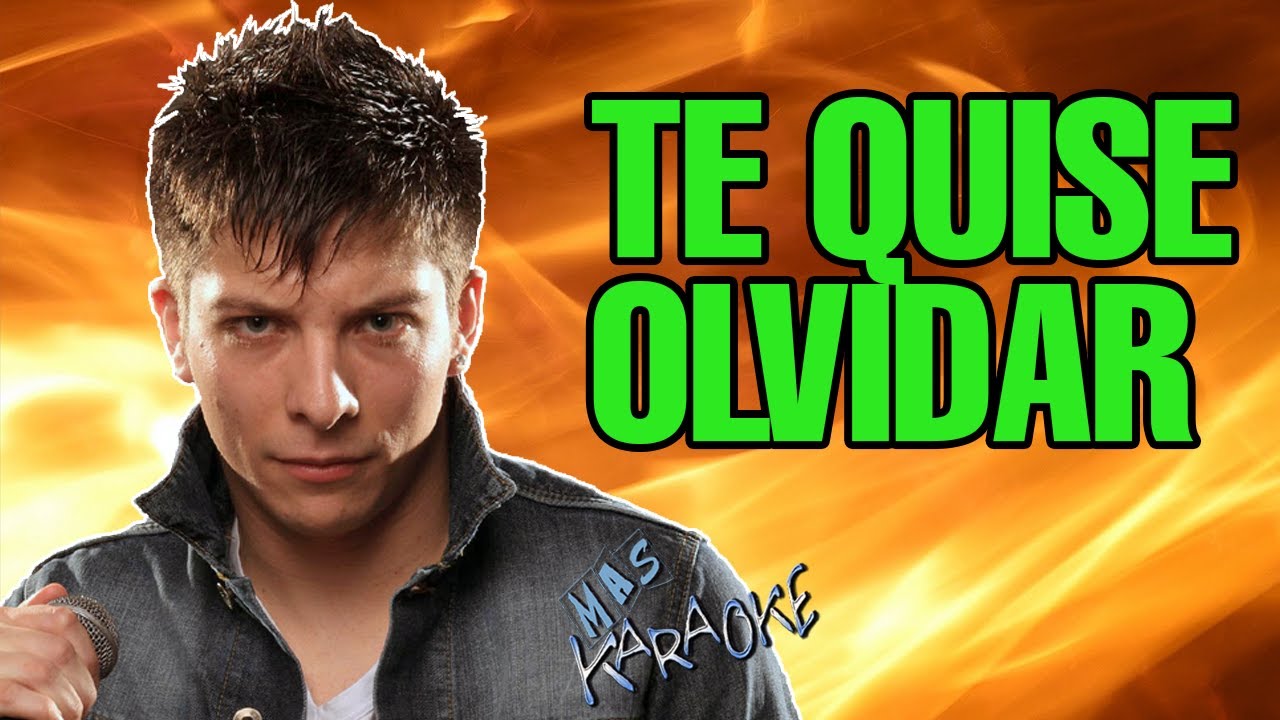 Te Quise Olvidar