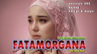 Download lagu FATAMORGANA - H. RHOMA IRAMA | Versi cover Slow Rock Riana Music (Lagu Nostalgia Penuh Makna #cover mp3 Download lagu FATAMORGANA - H. RHOMA IRAMA | Versi cover Slow Rock Riana Music (Lagu Nostalgia Penuh Makna #cover mp3