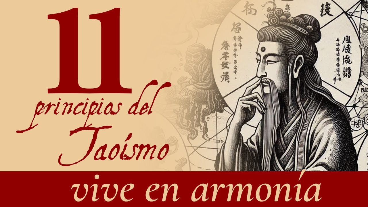 LOS 11 PRINCIPIOS DEL  TAOÍSMO | cómo vivir en armonía
