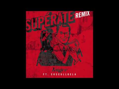 Cosculluela Ft. El Taiger - Supérate ( Remix 2017 Lo Más Nuevo )