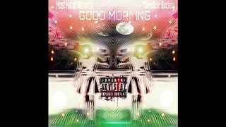 OG Rock - Good Morning Prod By. TikMaster $ociety