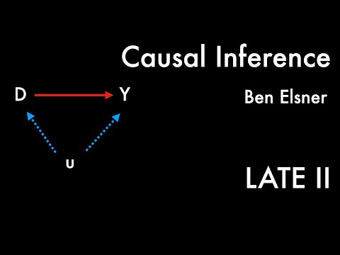 Causal Inference -- 6/23 -- Local Average Treatment Effect II