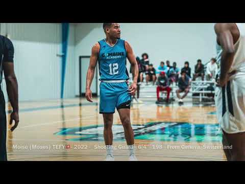 Moise (Moses) Tefy - 6’4 - 198  - Class 2022 - First Semester Highlights - Combine Academy