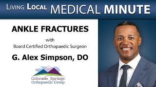 Medical Minute - Fractured Ankles