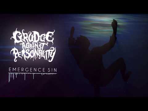 Grudge Against Personality - Emergence Sin (Official Stream Video)