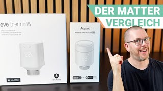 Aqara W600 vs. Eve Thermo 5 | Welches Matter-Thermostat ist besser?