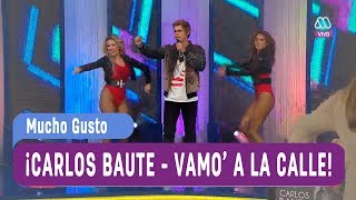 Radio Mucho Gusto - Carlos Baute ''Vamo' a la calle'' - Mucho Gusto 2017
