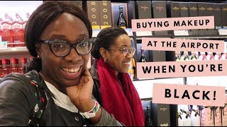 Can You Buy Makeup At The Airport If You're Black? | Kristabel